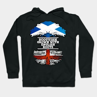 Scottish Grown With English Roots - Gift for English With Roots From England Hoodie